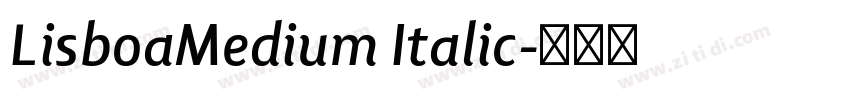 LisboaMedium Italic字体转换